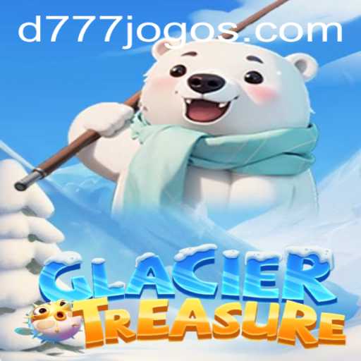 Explore the Thrilling World of GlacierTreasure: The Newest Gaming Sensation with D777 Strategy